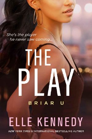 [Briar U 03] • The Play